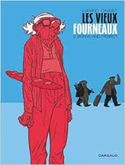 Les Vieux Fourneaux - Tome 2 - Bonny and Pierrot